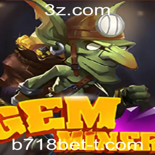 b718bet - GemMiner: Explorando o Mundo dos Mineradores de Gemas