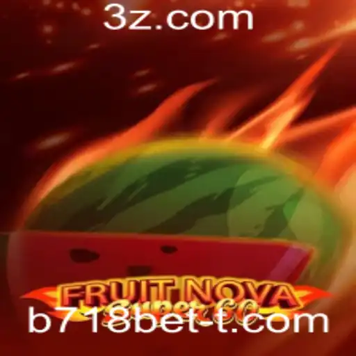 Descubra o Empolgante Mundo de FruitNovaSuper60 no b718bet